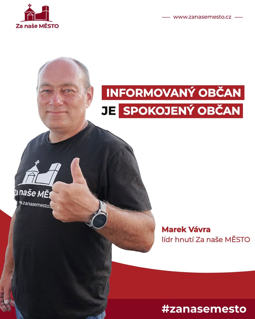 Marek Vávra na grafice Za naše MĚSTO s mottem Informovaný občan je spokojený občan.